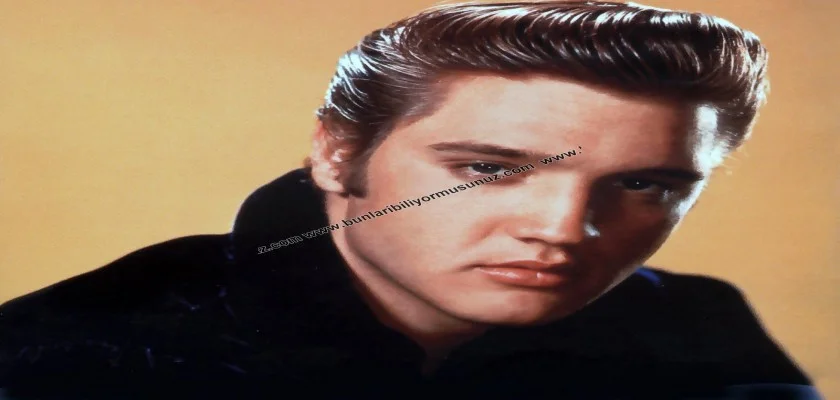 Elvis Presley Kimdir? Nasıl Rock Müziğin Kralı Olmuştur?